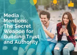 Media mentions - building trust and authority