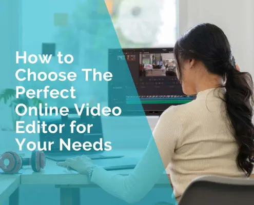 How to choose the perfect online video editor