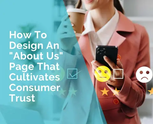 How to design an about us page that cultivates consumer trust