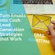 Turn emails into cash - lead generation strategies that work