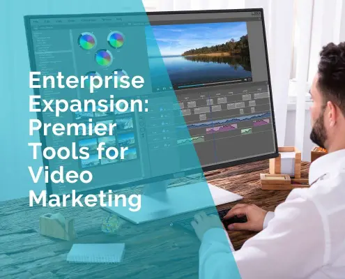 Enterprise expansion - premier tools for video marketing