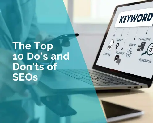 The top 10 Dos and Don'ts of SEO