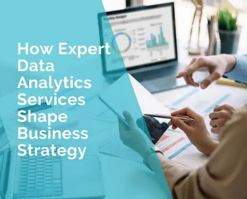 How expert data analytics services shape business strategy