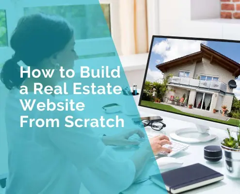 How to build a real estate website from scratch