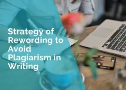 Strategy of rewording to avoid plagiarism in writing