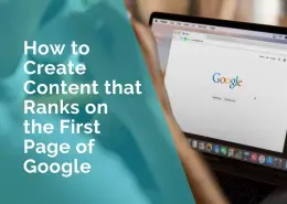 How to create content that ranks on the first page of Google