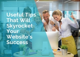 useful tips that will skyrocket your website's success
