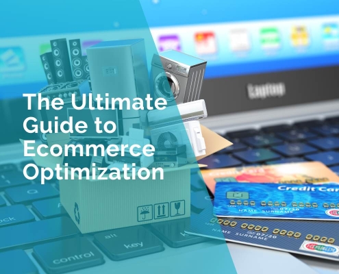 The ultimate guide to ecommerce optimization