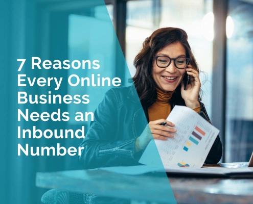 7 reasons every online business needs an inbound number