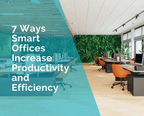 7 ways smart offices increase productivity