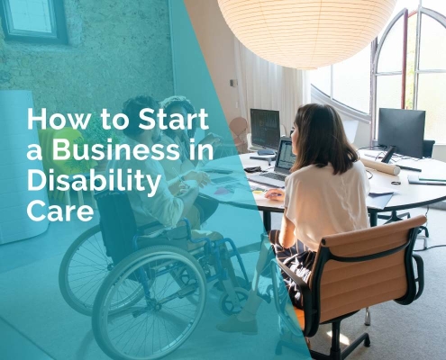 How to start a business in disability care