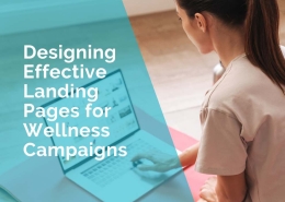 Designing effective landing pages for wellness campaigns