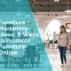 Furniture marketing ideas