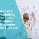 Website marketing for small business