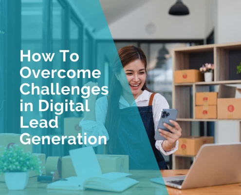 How to overcome challenges in digital lead generation