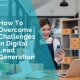 How to overcome challenges in digital lead generation