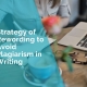 Strategy of rewording to avoid plagiarism in writing